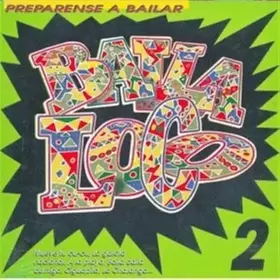 Couverture du produit · Baila Loco Vol.2