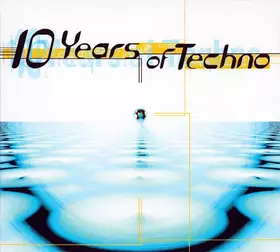 Couverture du produit · 10 Years Of Techno