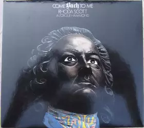 Couverture du produit · Come Bach To Me - A L'Orgue Hammond