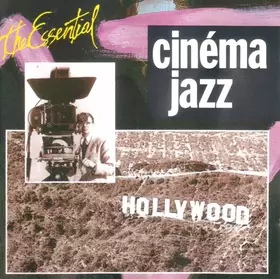 Couverture du produit · The Essential Cinéma Jazz