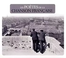 Couverture du produit · Les Poètes de la Chanson Française