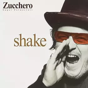 Couverture du produit · Shake by Zucchero