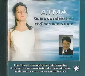 Couverture du produit · ATMA : Guide de relaxation et d'harmonisation