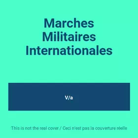 Couverture du produit · Marches Militaires Internationales