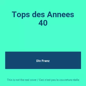Couverture du produit · Tops des Annees 40