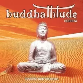 Couverture du produit · Buddhattitude - Horriya (Buddha-Bar Collection)