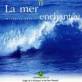 Couverture du produit · La Mer Enchantée