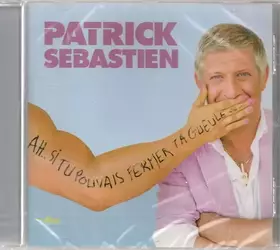 Couverture du produit · Ah... Si Tu Pouvais Fermer Ta Gueule...