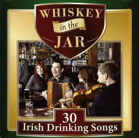 Couverture du produit · Whiskey In The Jar (30 Irish Drinking Songs)