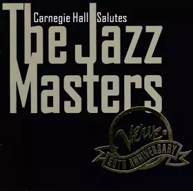 Couverture du produit · Carnegie Hall Salutes The Jazz Masters