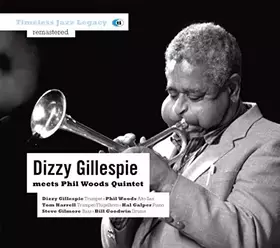 Couverture du produit · Dizzy Gillespie Meets Phil Woods Quintet. [Import]