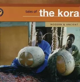 Couverture du produit · TALES OF THE KORA - Modern And Ancient