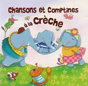 Couverture du produit · Chansons et Comptines a la Creche