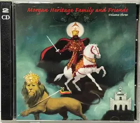 Couverture du produit · Morgan Heritage Family And Friends Volume Three