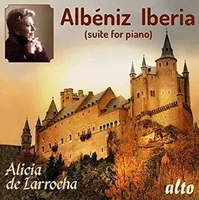 Couverture du produit · Albéniz : Suite Iberia. de Larrocha.