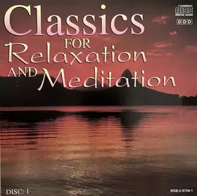 Couverture du produit · Classics For Relaxation And Meditation (Disc 1)