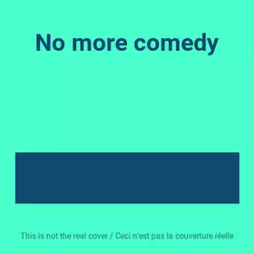 Couverture du produit · No more comedy