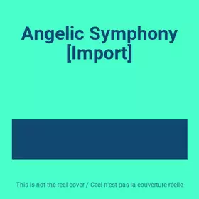 Couverture du produit · Angelic Symphony [Import]