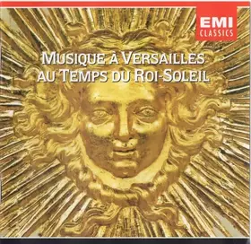 Couverture du produit · Musique Á Versailles Au Temps Du Roi-Soleil
