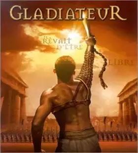 Couverture du produit · Gladiateur - Edition limitée (inclus un DVD)