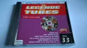 Couverture du produit · LA LEGENDE DES TUBES - VOL 33