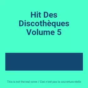 Couverture du produit · Hit Des Discothèques Volume 5