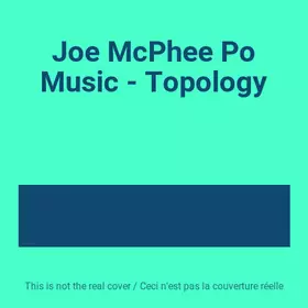 Couverture du produit · Joe McPhee Po Music - Topology
