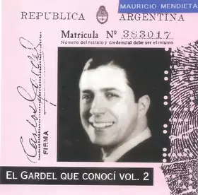 Couverture du produit · El Gardel Que Conoci Vol. 2