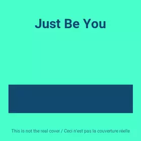 Couverture du produit · Just Be You