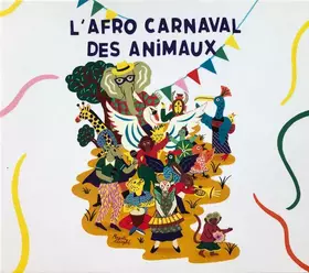 Couverture du produit · L'Afro Carnaval Des Animaux