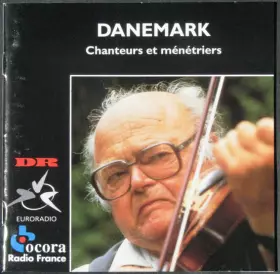 Couverture du produit · Danemark - Chanteurs Et Ménétriers