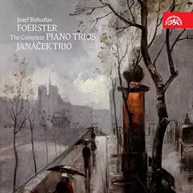 Couverture du produit · Foerster : les Trois Trios avec Piano. Trio Janacek.