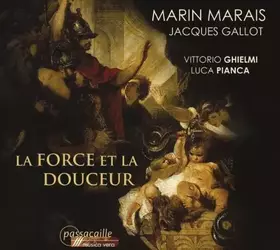 Couverture du produit · La Force Et La Douceur