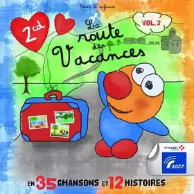 Couverture du produit · Coeur D'Enfance - La Route Des Vacances /Vol.2