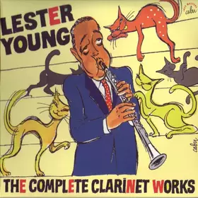 Couverture du produit · The Complete Clarinet Works 1938 / 1958