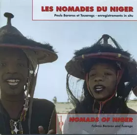 Couverture du produit · Les Nomades Du Niger = Nomads Of Niger