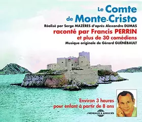 Couverture du produit · Le Comte de Monte Cristo, lu par Francis Perrin