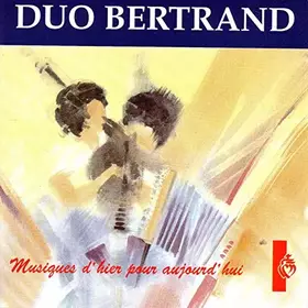 Couverture du produit · Fran‡a: Duo Bertrand-Musiques d'Hier...