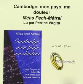 Couverture du produit · Cambodge, Mon Pays, Ma Douleur