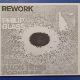 Couverture du produit · REWORK_Philip Glass Remixed