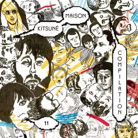 Couverture du produit · Kitsuné Maison Compilation 11 - The Indie-Dance Issue