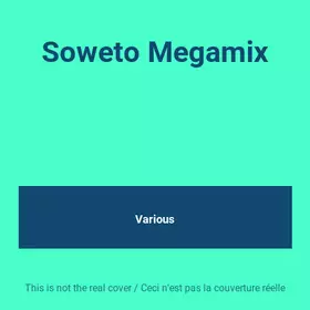 Couverture du produit · Soweto Megamix