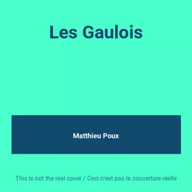 Couverture du produit · Les Gaulois
