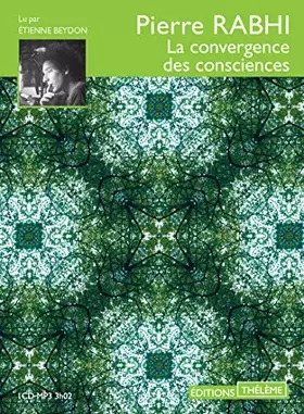 Couverture du produit · La convergence des consciences