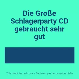 Couverture du produit · Die Große Schlagerparty CD gebraucht sehr gut