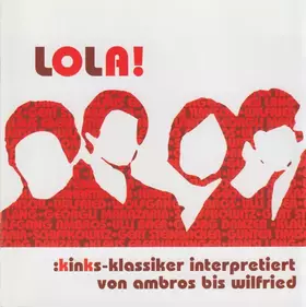 Couverture du produit · Lola! (Kinks-Klassiker Interpretiert Von Ambros Bis Wilfried)