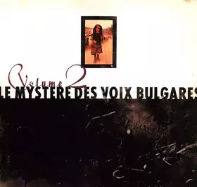 Couverture du produit · Le Mystère Des Voix Bulgares: Volume 2