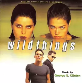 Couverture du produit · Wild Things (Original Motion Picture Soundtrack)