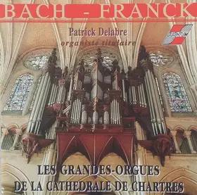 Couverture du produit · Les Grandes-Orgues De La Cathédrale De Chartres