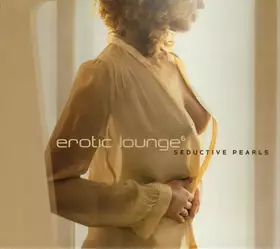 Couverture du produit · Erotic Lounge 6 (Seductive Pearls)